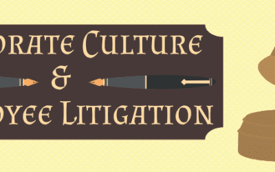 Corporate Culture & Employee Litigation