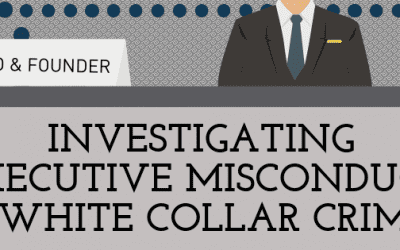 Investigating Executives & White Collar Crime