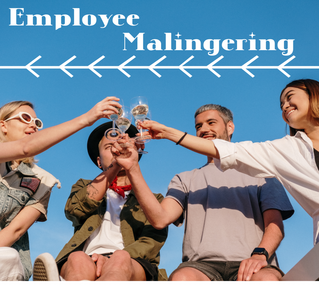 employee malingering