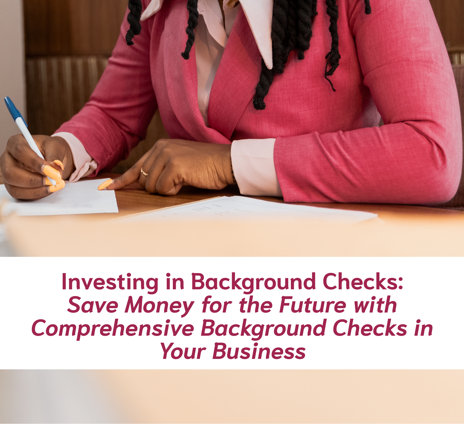 Investing in Background Checks: Save Money for the Future with Comprehensive Background Checks in Your Business