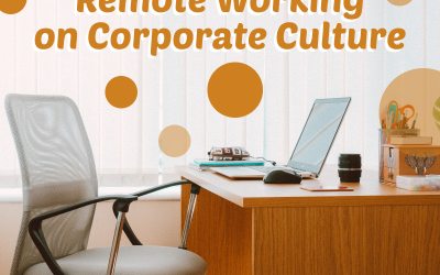 The Effect Of Remote Working on Corporate Culture