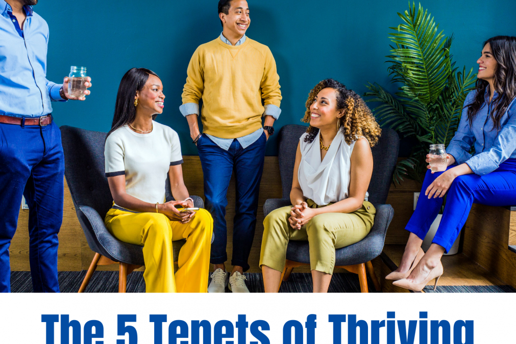 The 5 Tenets of Thriving Corporate Culture